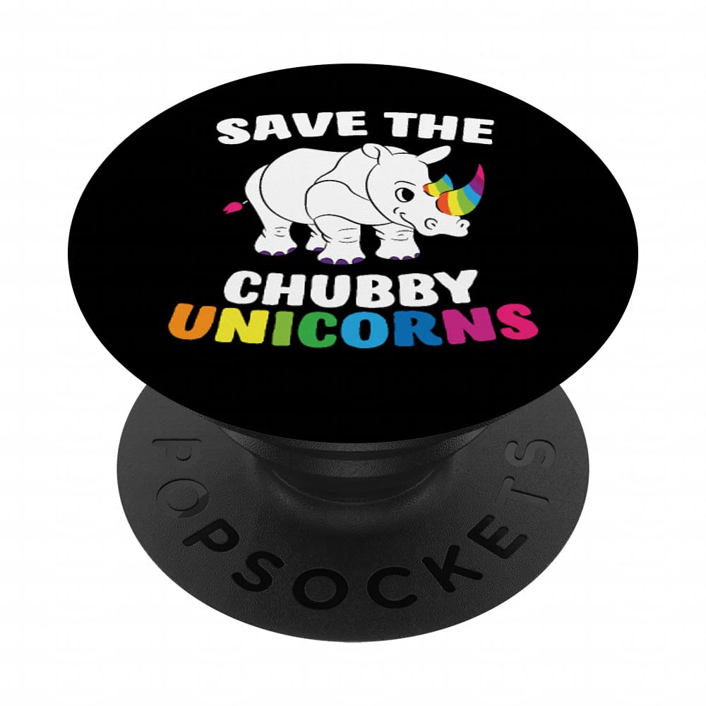 Save The Chubby Unicorns Funny Unicorn Rhino PopSockets Adhesive PopGrip