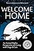 Welcome Home: An Animal Rights Perspective on Living with Dogs & Cats by Nathan J Winograd, Jennifer J Winograd
