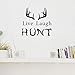 ARTTOP Man Room Hunting Wall Decal Live Laugh Hunt with Antlers Wall Stickers Lettering Stickers Inspirational Quotes for Man Wall Sticker Home Decor