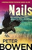 Nails (The Montana Mysteries Featuring Gabriel Du Pré Book 13) by