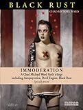 Immoderation: A Chad Michael Ward Goth Trilogy by 