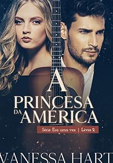 Livro A Princesa da América (Era Uma Vez Livro 2)