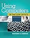 Using Computers in the Law Office (West Legal Studies)