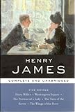 Henry James, Five Novels: Daisy Miller - Washington Square - The Portrait of a Lady - The Turn of the Screw - The Wings of the Dove (Library of essential writers)