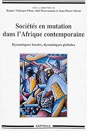 Sociétés en mutation dans l'Afrique contemporaine