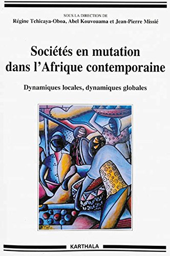 Sociétés en mutation dans l'Afrique contemporaine
