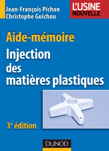 Injection des matières plastiques