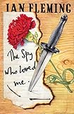 Hardcover Spy Who Loved Me - A James Bond Novel, Book Club Edition Book