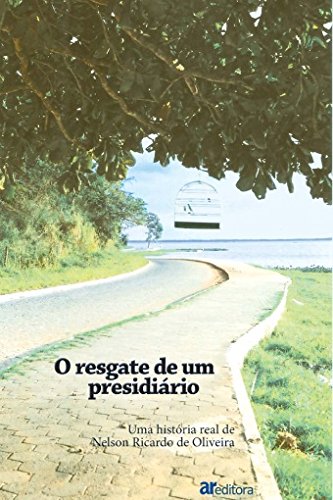 Livro O Resgate de Um Presidiário