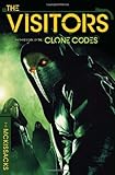 The Clone Codes #3: The Visitor