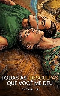 Livro Todas as desculpas que você me deu : volume 1