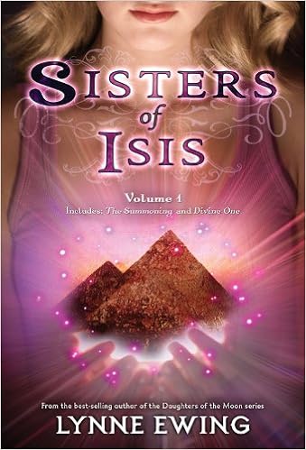 Amazon Com Sisters Of Isis Volume 1 Sisters Of Isis 1 9781423144021 Ewing Lynne Books