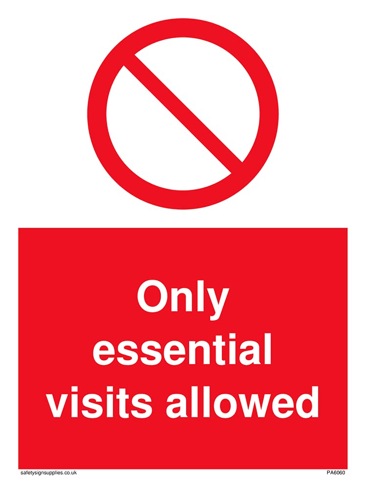 Pack of five - Prohibition symbol Only essential visits allowed Sign - 150x200mm - A5P