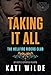 Taking It All: A Hellfire Riders MC Romance (The Motorcycle Clubs Series Book 6)