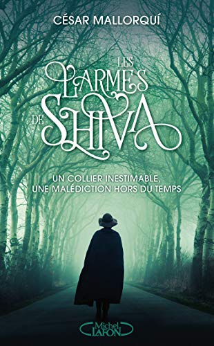 Les Larmes de Shiva (French Edition) by Cesar Mallorqui