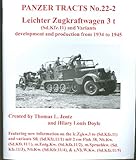 PANZER TRACTS # 22-2 : Leichter Zugkraftwagen 3 t (Sd.Kfz.11) and Variants development and production from 1934 to 1945