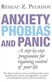 Image de Anxiety, Phobias and Panic: A Step-by-step Programme for Regaining Control of Your Life
