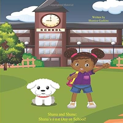 Shana and Shane: Shana's First Day of School
