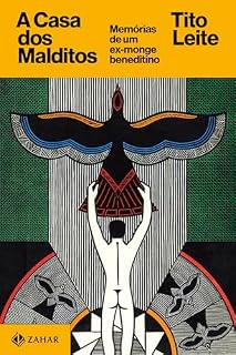 Livro A Casa dos Malditos: Memórias de um ex-monge beneditino