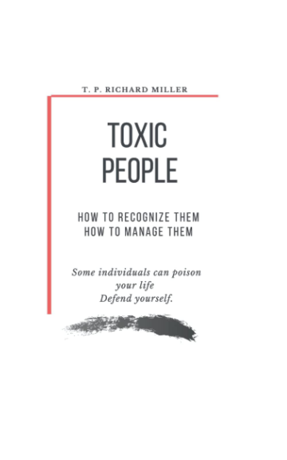 What are toxic people