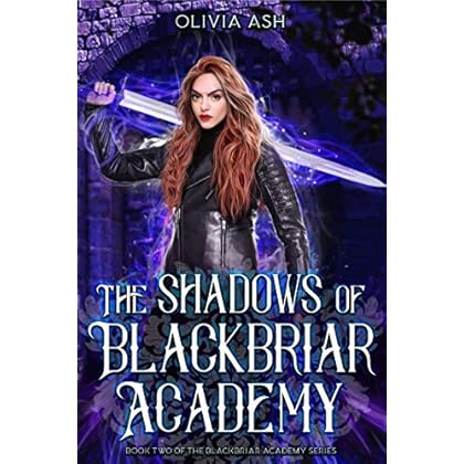 The Shadows of Blackbriar Academy The Shadows of Blackbriar Academy