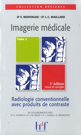 Radiologie conventionnelle avec produits de contraste