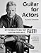 Guitar for Actors by Andy Schneider