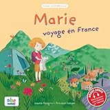 Marie voyage en France by 