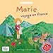 Marie voyage en France by 