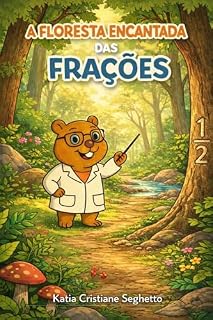 Livro A FLORESTA ENCANTADA DAS FRAÇÕES