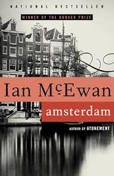 Amsterdam: A Novel by [McEwan, Ian]