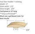 FLEX TRIM flexible T molding- OAK GRAIN - #TMOLD: 2" flex T molding - 12' feet long - OAK GRAIN TEXTURE