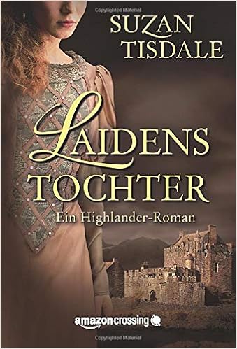 Laidens Tochter Ein Highlander Roman German Edition -