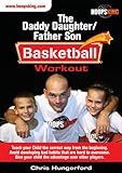 The Daddy Daughter / Father Son Basketball Workout