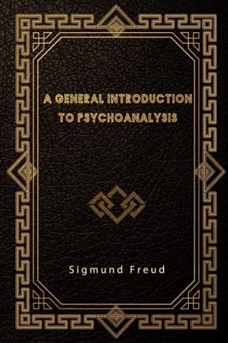 An Elementary Textbook of Psychoanalysis: Brenner, Charles