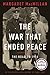 The War That Ended Peace: The Road to 1914