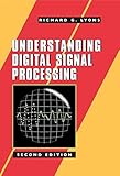 Understanding Digital Signal Processing (2nd Edition) cover