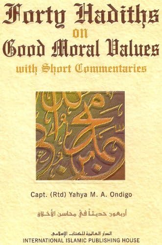 Forty Hadith on Good Moral Values