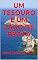 Livro UM TESOURO E UM LAGO DE PRATA