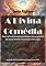 Livro A Divina Comédia em Narrativa: Escrito de forma inovadora para facilitar a leitura, garantindo que você se mantenha envolvido até a última página