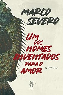 Livro Um dos nomes inventados para o amor