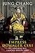 Empress Dowager Cixi by Jung Chang