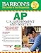 Barron's AP U.S. Government and Politics, 9th edition