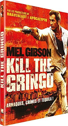 Kill the Gringo