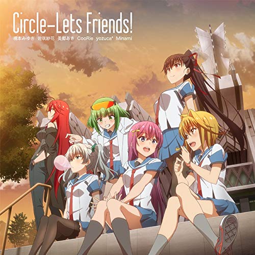 TVアニメ『サークレット・プリンセス』ED主題歌「Circle-Lets Friends!」