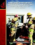 Fire & Emergency Services Orientation & Terminology (5th Edition) (Principles of Emergency Services)