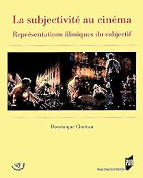 La  subjectivité au cinéma