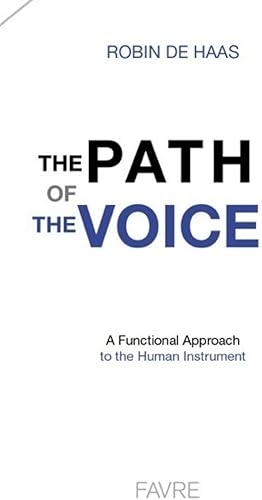 Download The path of the voice - A functional approach to the human instrument PDF