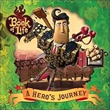A Hero's Journey (The Book of Life)