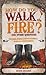 How Do You Walk on Fire?: And Other Puzzles: 101 Weird, Wonderful and Wacky Puzzles with Science